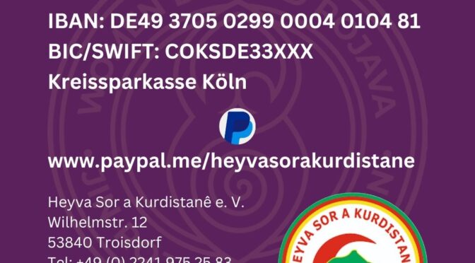 Spendet für die Erdbebenopfer und Hilfskräfte an Heyva Sor a Kurdistane! Alles andere fließt nur in die Kriegskasse des korrupten NATO-Staats Türkei!